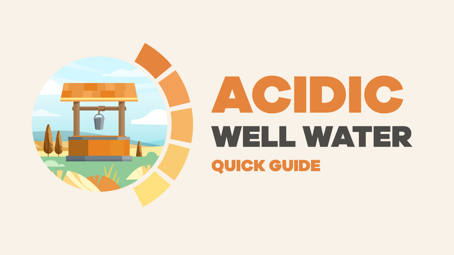 What To Do About Acidic Well Water 